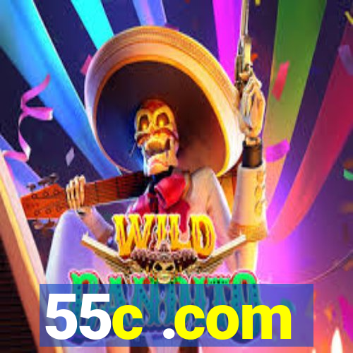 55c .com