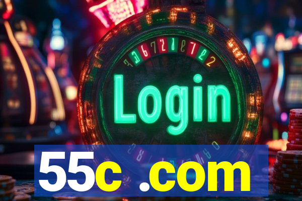 55c .com