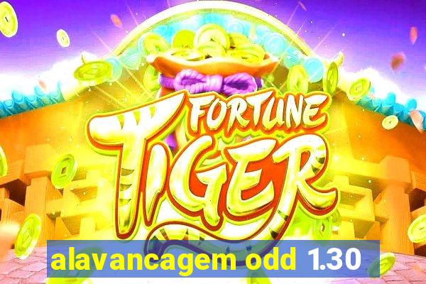 alavancagem odd 1.30