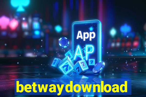 betwaydownload