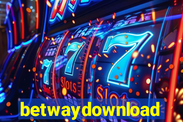 betwaydownload