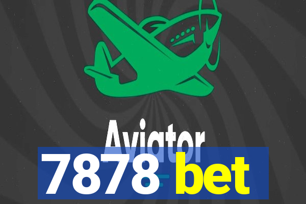 7878 bet