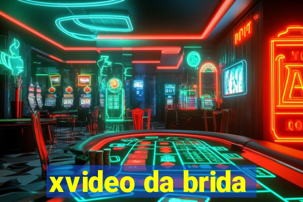 xvideo da brida