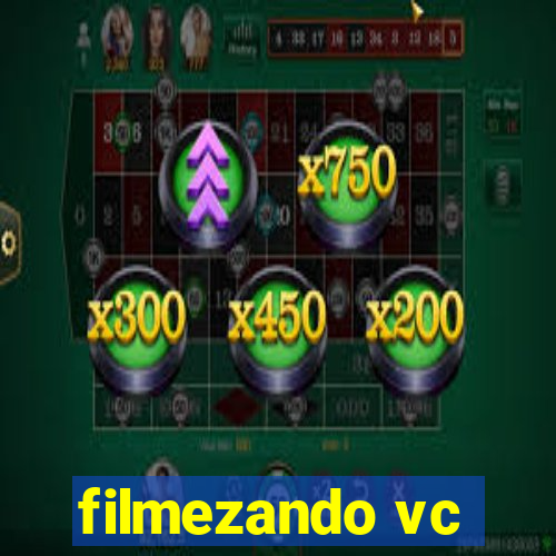 filmezando vc