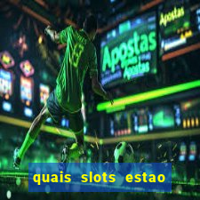 quais slots estao pagando agora