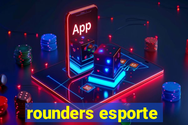 rounders esporte