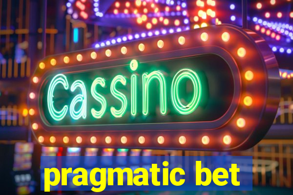 pragmatic bet