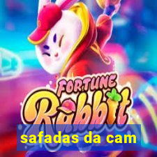 safadas da cam