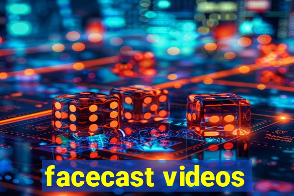 facecast videos