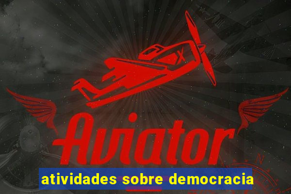 atividades sobre democracia