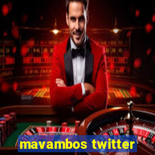 mavambos twitter