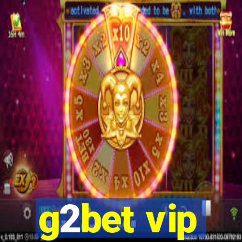 g2bet vip