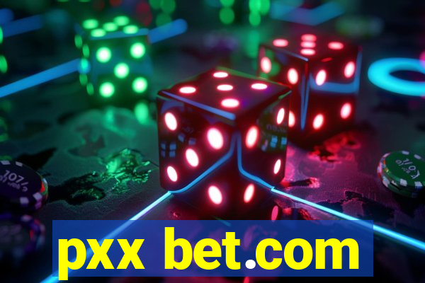 pxx bet.com