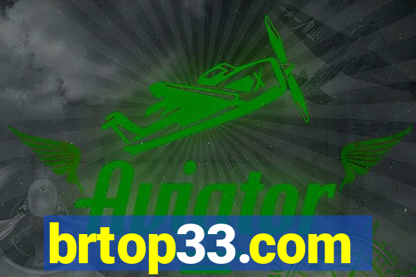 brtop33.com