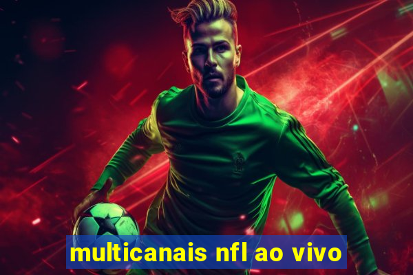 multicanais nfl ao vivo