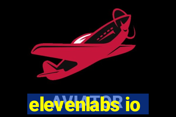 elevenlabs io