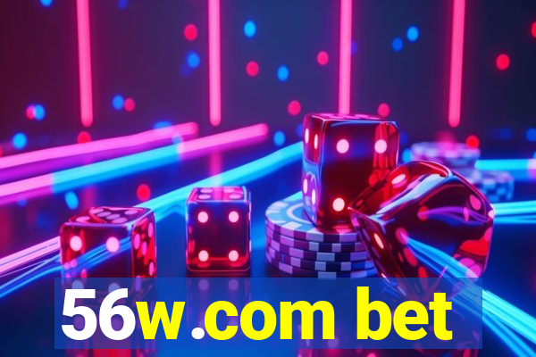 56w.com bet