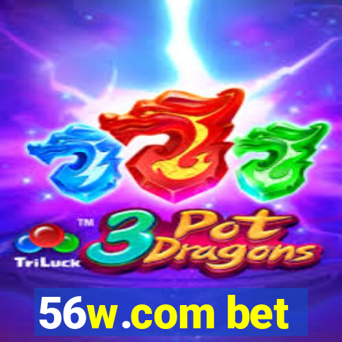 56w.com bet