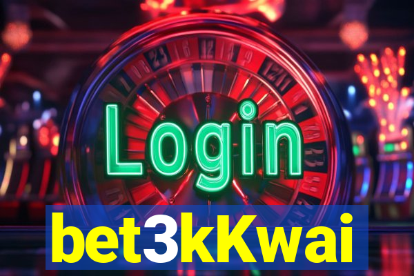 bet3kKwai