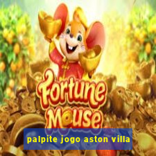 palpite jogo aston villa