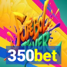 350bet