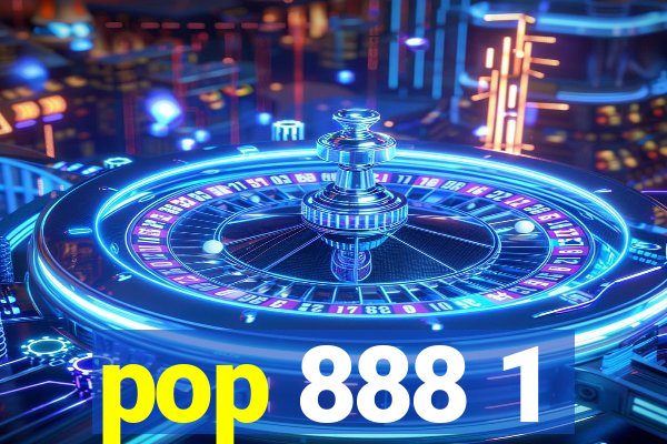 pop 888 1