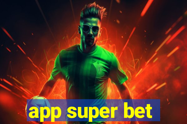 app super bet