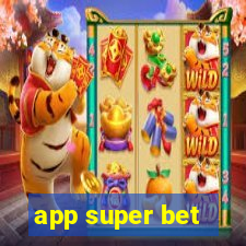 app super bet