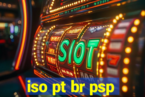 iso pt br psp