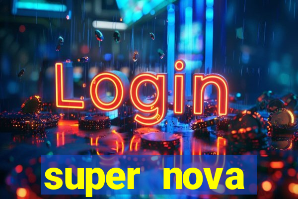 super nova itabirito itabirito portal supernova.com.br