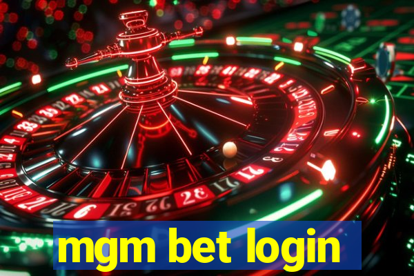 mgm bet login