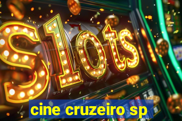 cine cruzeiro sp