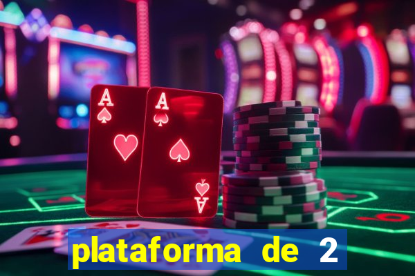 plataforma de 2 reais bet