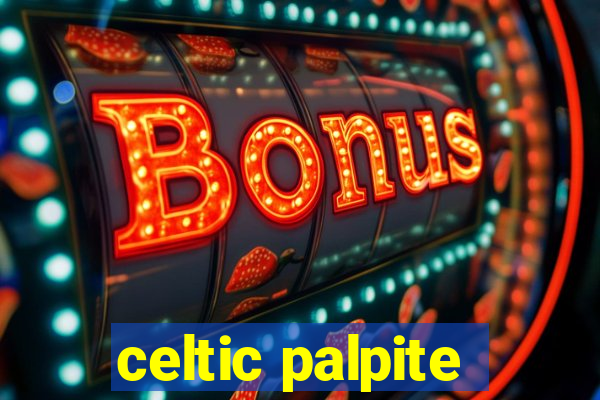 celtic palpite