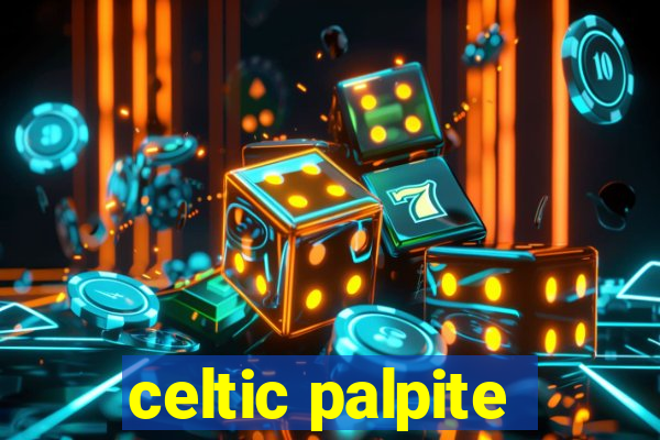 celtic palpite