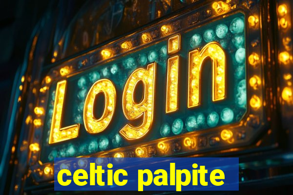 celtic palpite