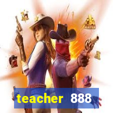 teacher 888 plataforma login