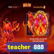 teacher 888 plataforma login