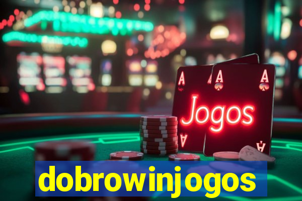 dobrowinjogos