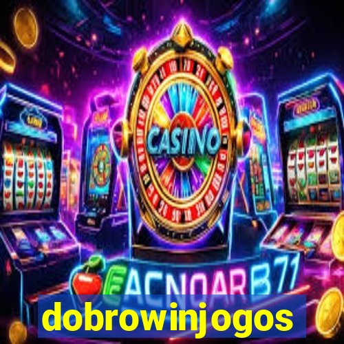 dobrowinjogos