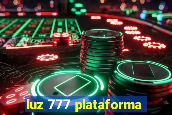 luz 777 plataforma