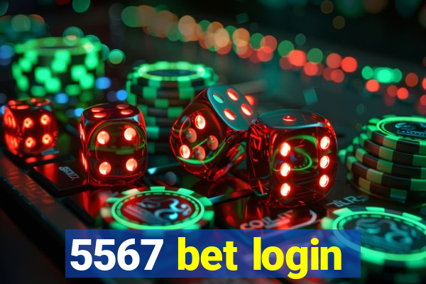 5567 bet login