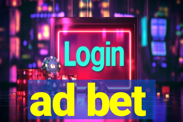 ad bet