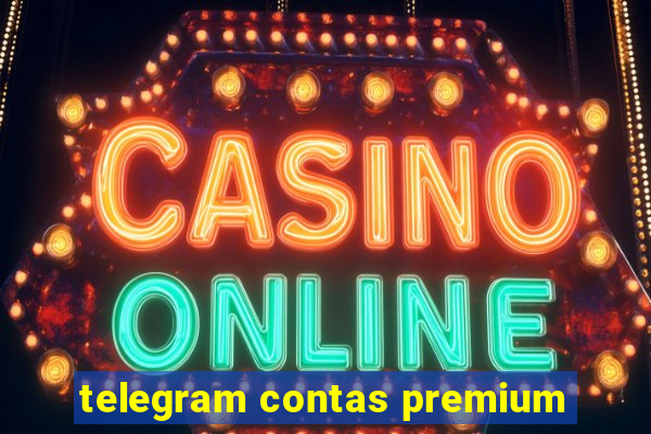 telegram contas premium