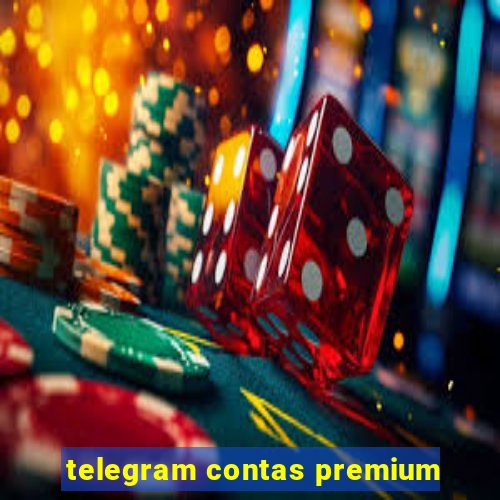 telegram contas premium