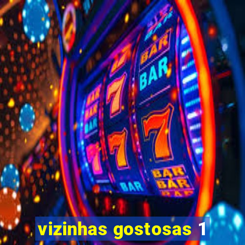 vizinhas gostosas 1