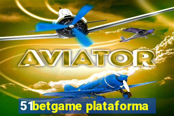 51betgame plataforma