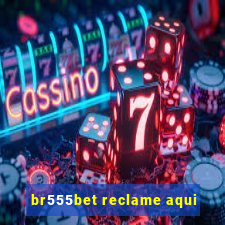 br555bet reclame aqui