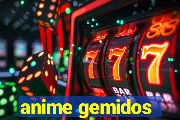 anime gemidos