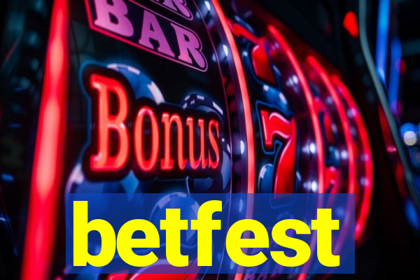 betfest